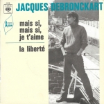 Acheter un disque vinyle à vendre Jacques Debronckart Mais si, mais si je t'aime