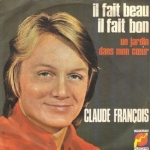 Acheter un disque vinyle à vendre Claude François Il fait beau il fait bon