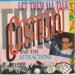 Let Them All Talk / The Flirting Kind Acheter un disque vinyle à vendre COSTELLO and the Attractions Let Them All Talk / The Flirting Kind